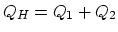 $Q_H=Q_1+Q_2$