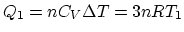 $Q_1 = nC_V\Delta T = 3nRT_1$