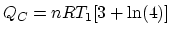 $Q_C= nRT_1[3+\ln(4)]$