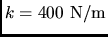 $k=400 \rm N/m$