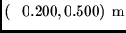 $ (-0.200,
0.500) \rm m$