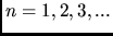$n=1,
2, 3, ...$
