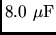 $8.0 \rm\mu F$
