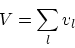 \begin{displaymath}V = \sum_l v_l\end{displaymath}