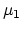 $\mu _1$